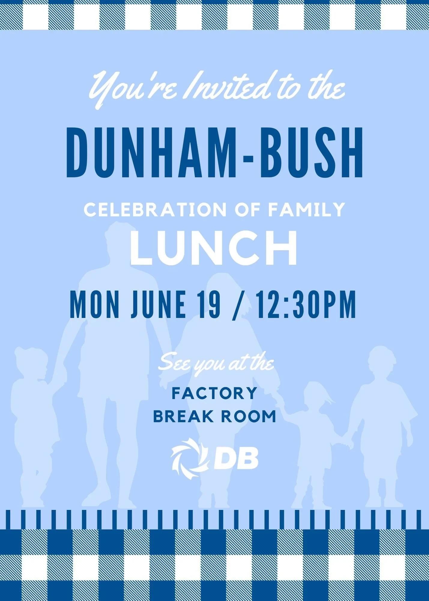 DUNHAM-BUSH USA — family lunch